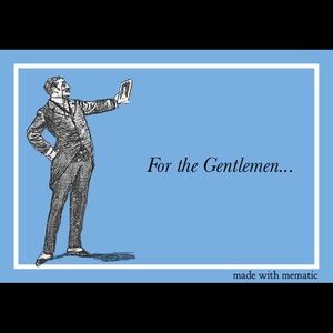 For the Gentlemen